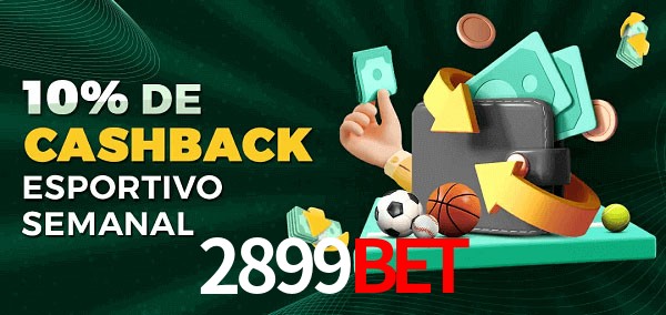10% de bônus de cashback na 2899bet